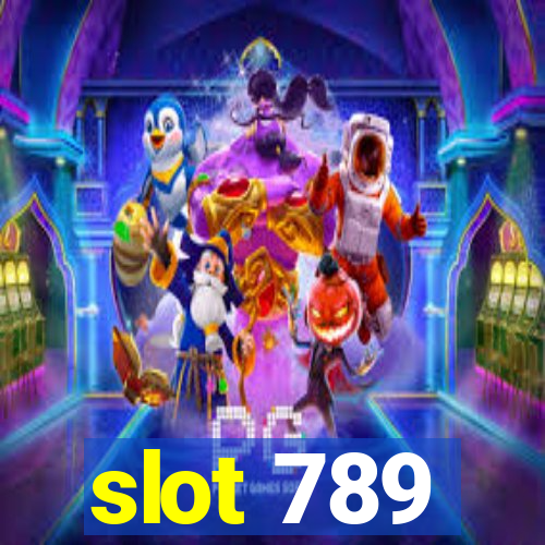 slot 789