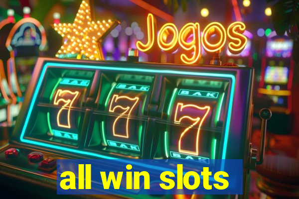 all win slots