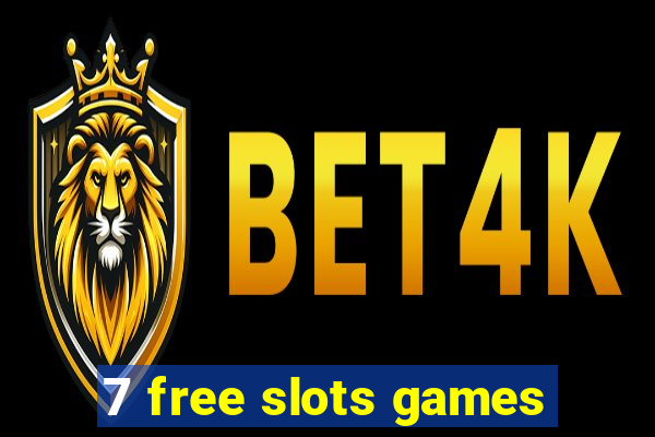 7 free slots games