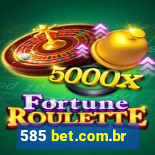 585 bet.com.br