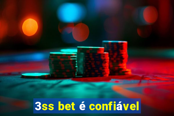 3ss bet é confiável