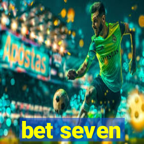 bet seven