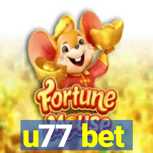 u77 bet