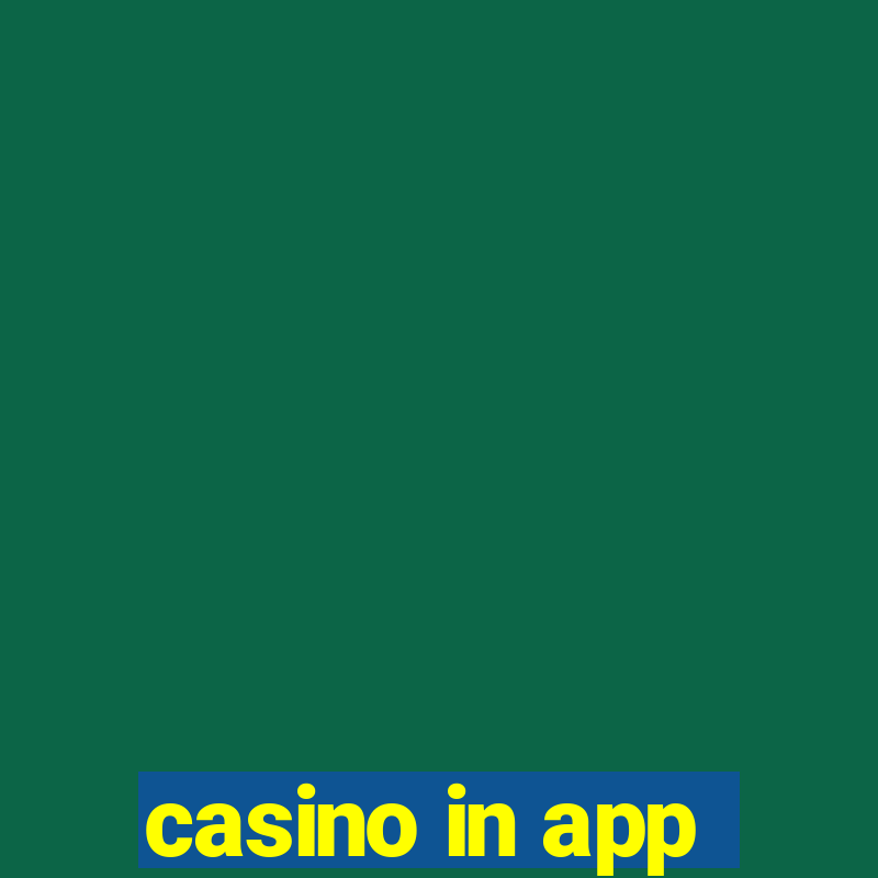 casino in app