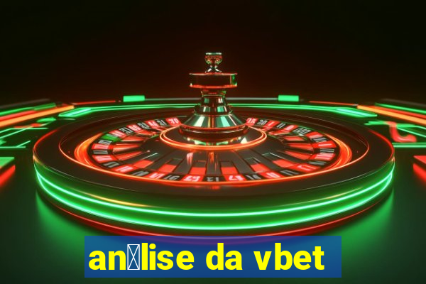 an谩lise da vbet