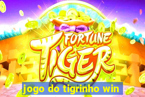 jogo do tigrinho win