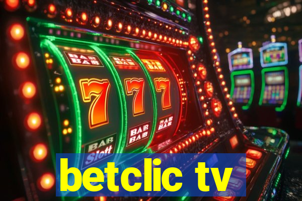 betclic tv