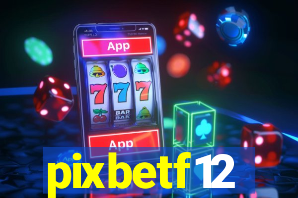 pixbetf12