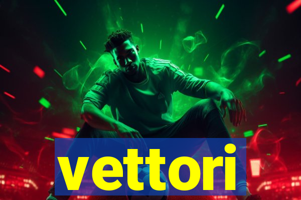 vettori