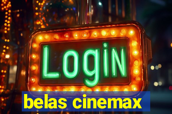 belas cinemax