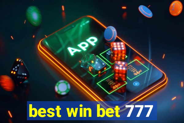 best win bet 777