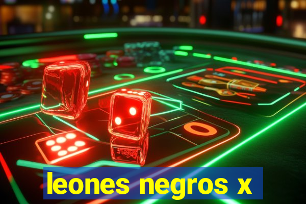 leones negros x