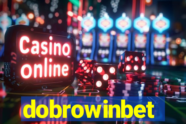 dobrowinbet