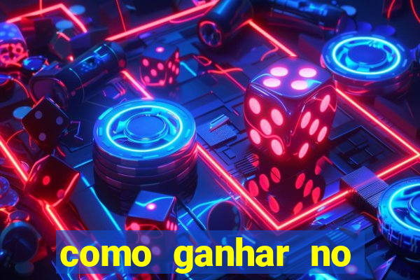 como ganhar no jogo do tigre dicas