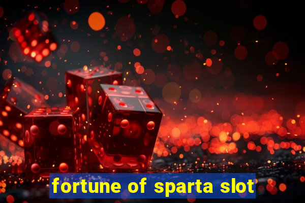 fortune of sparta slot