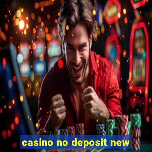 casino no deposit new