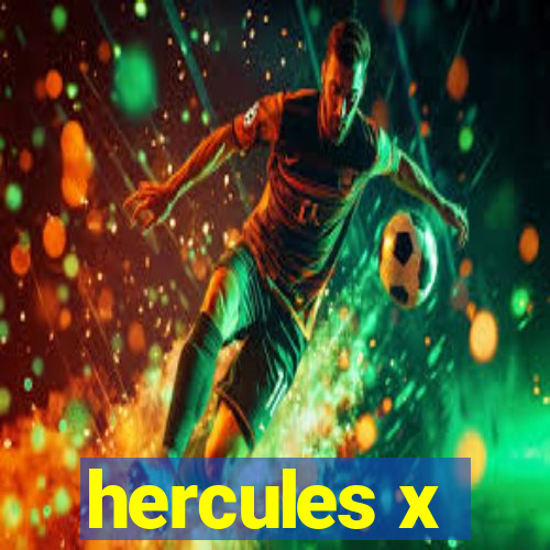 hercules x