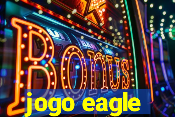 jogo eagle