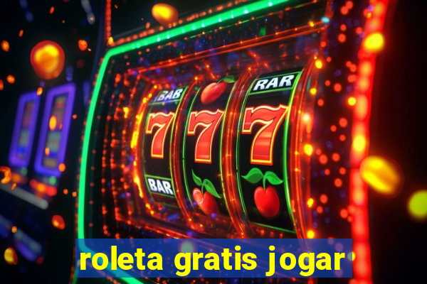 roleta gratis jogar