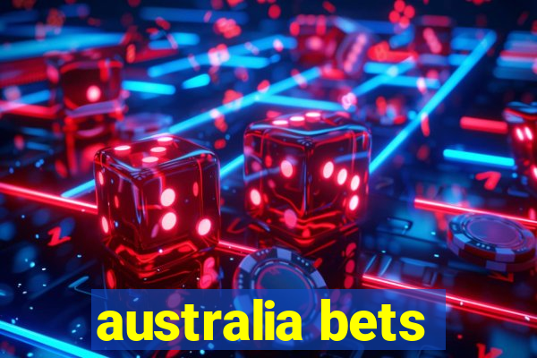 australia bets