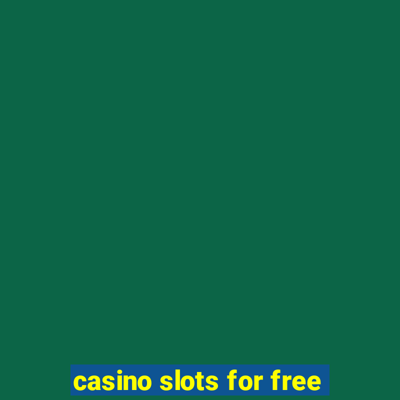 casino slots for free