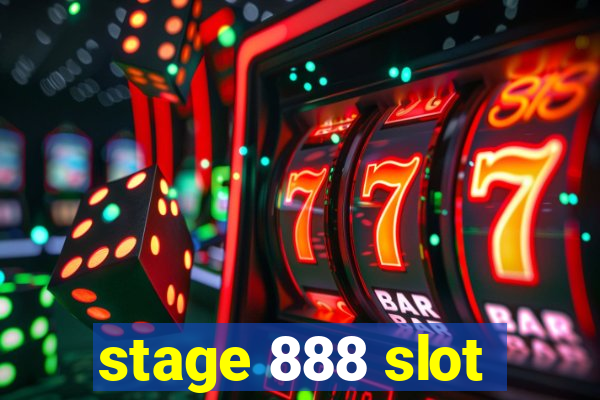 stage 888 slot