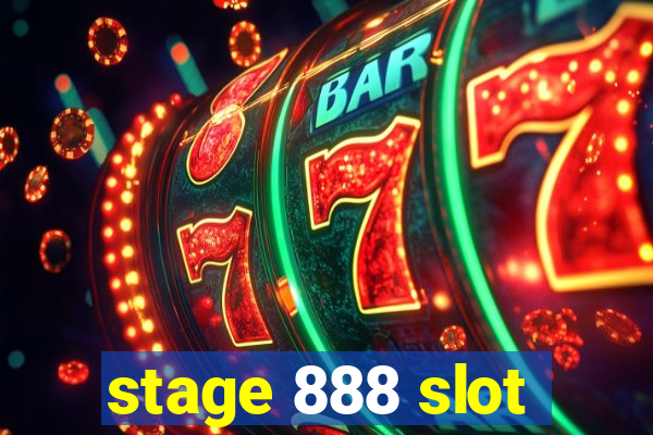 stage 888 slot