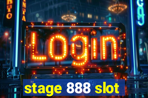 stage 888 slot