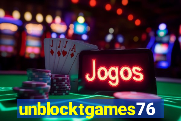 unblocktgames76