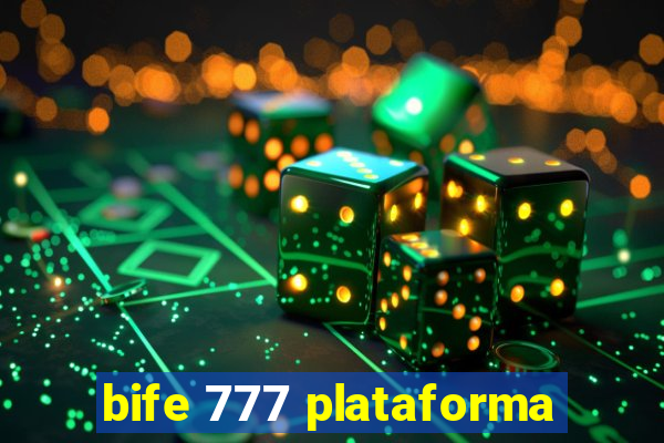 bife 777 plataforma