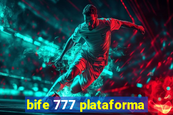 bife 777 plataforma