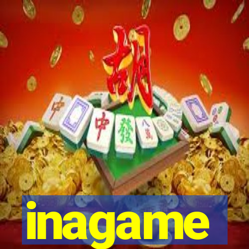 inagame