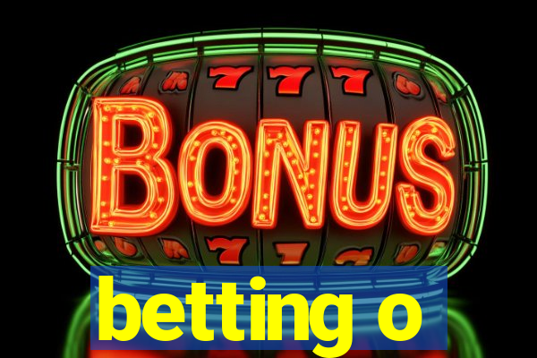 betting o