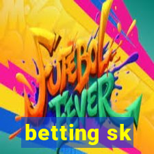 betting sk