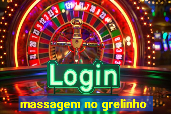 massagem no grelinho