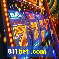 811 bet .com