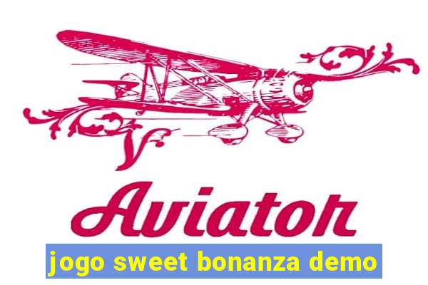 jogo sweet bonanza demo