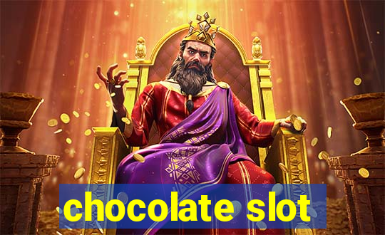 chocolate slot