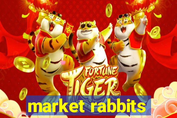 market rabbits