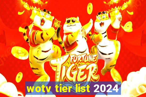 wotv tier list 2024