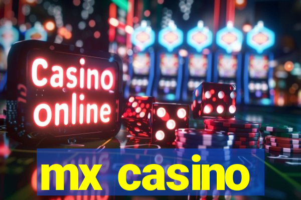 mx casino