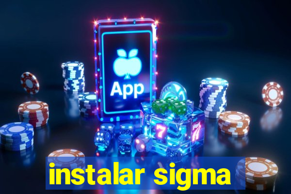 instalar sigma