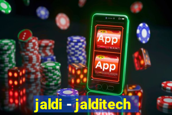 jaldi - jalditech