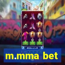 m.mma bet