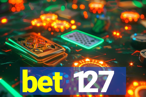 bet 127