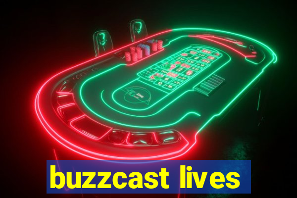 buzzcast lives