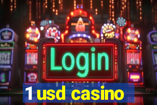 1 usd casino