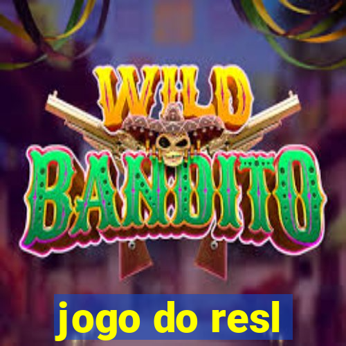 jogo do resl