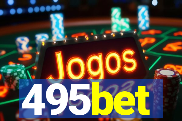 495bet