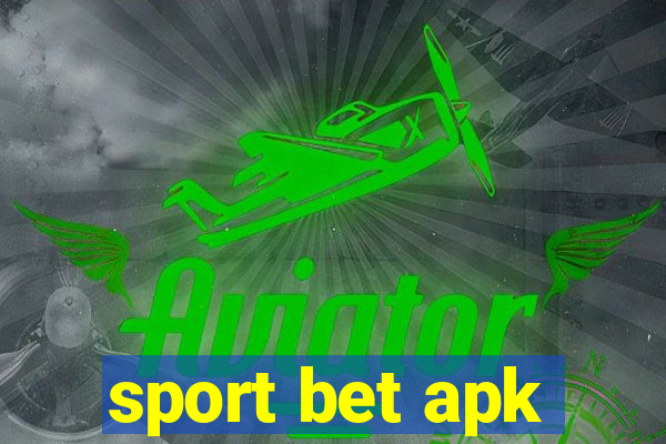 sport bet apk